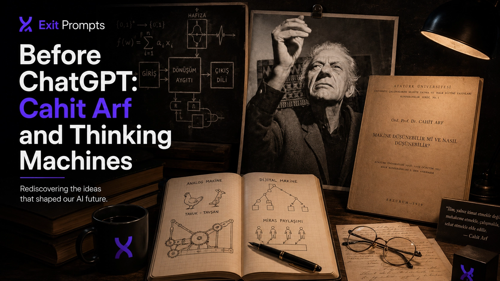 Before ChatGPT: Cahit Arf and Thinking Machines